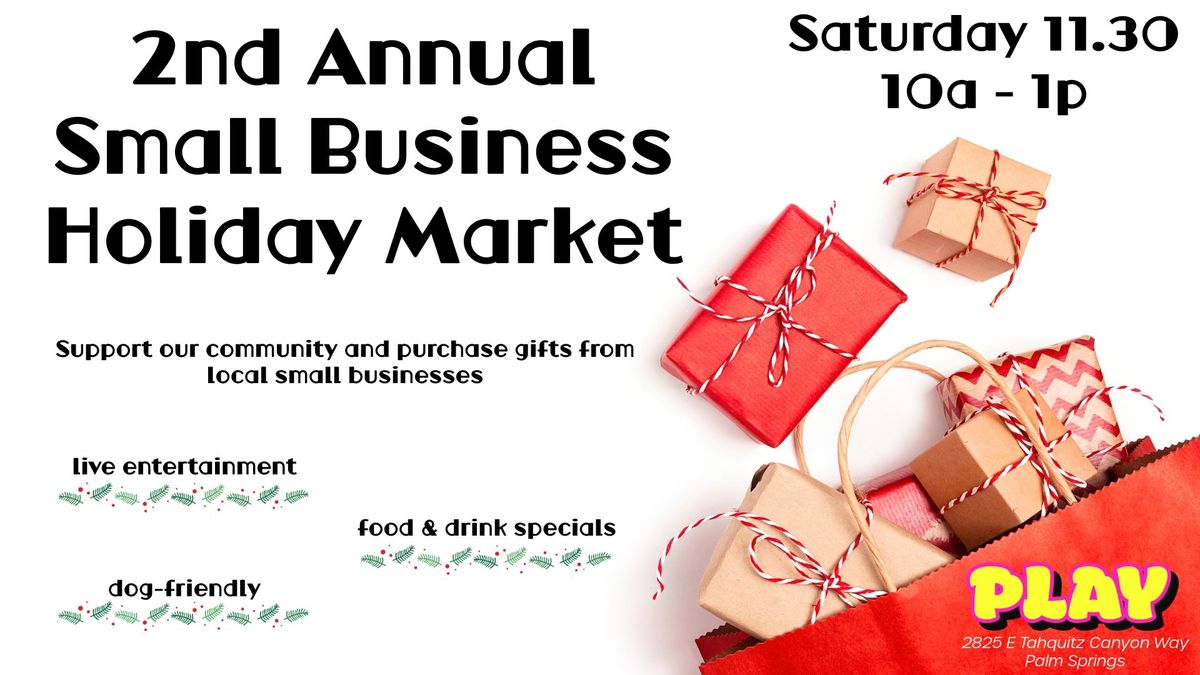 2nd Annual Small Business Holiday Market