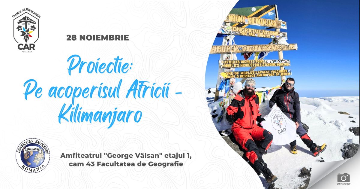 Proiectie:  Pe acoperisul Africii - Kilimanjaro