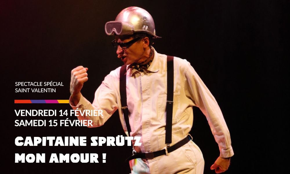 CAPITAINE SPR\u00dcTZ MON AMOUR !