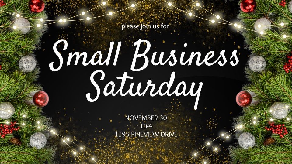 Small Business Saturday on Pineview