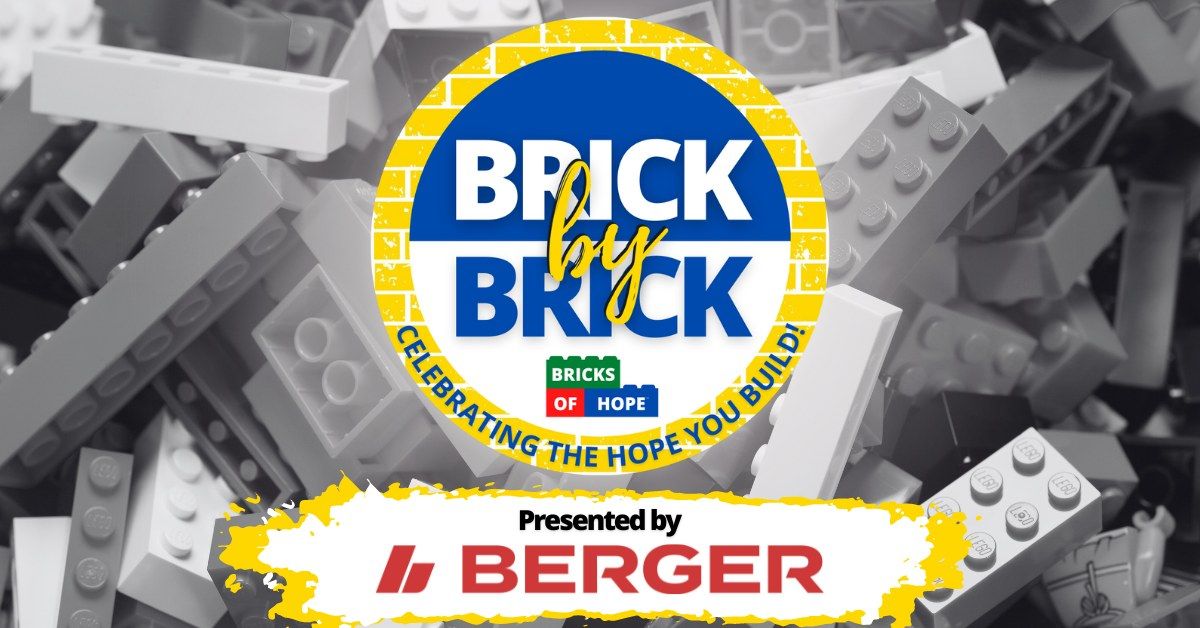 Brick by Brick | Celebrating the HOPE you build!