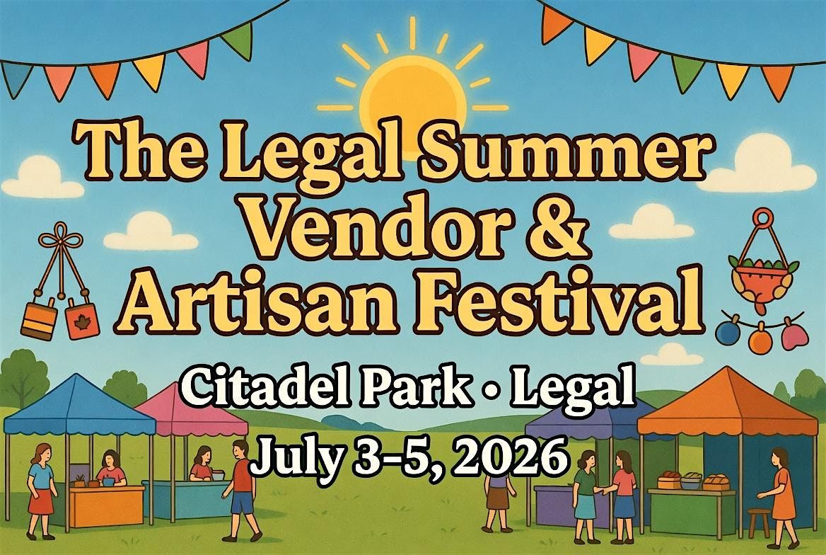 The Legal Summer Vendor & Artisan Festival
