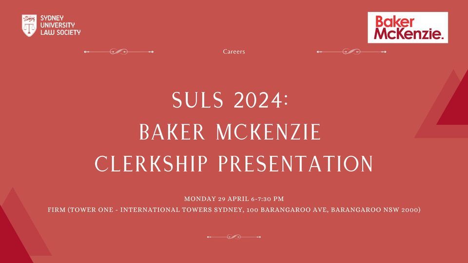 SULS 2024: Baker McKenzie CLERKSHIP PRESENTATION