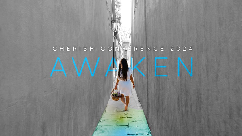 Awaken- Cherish Conference 2024