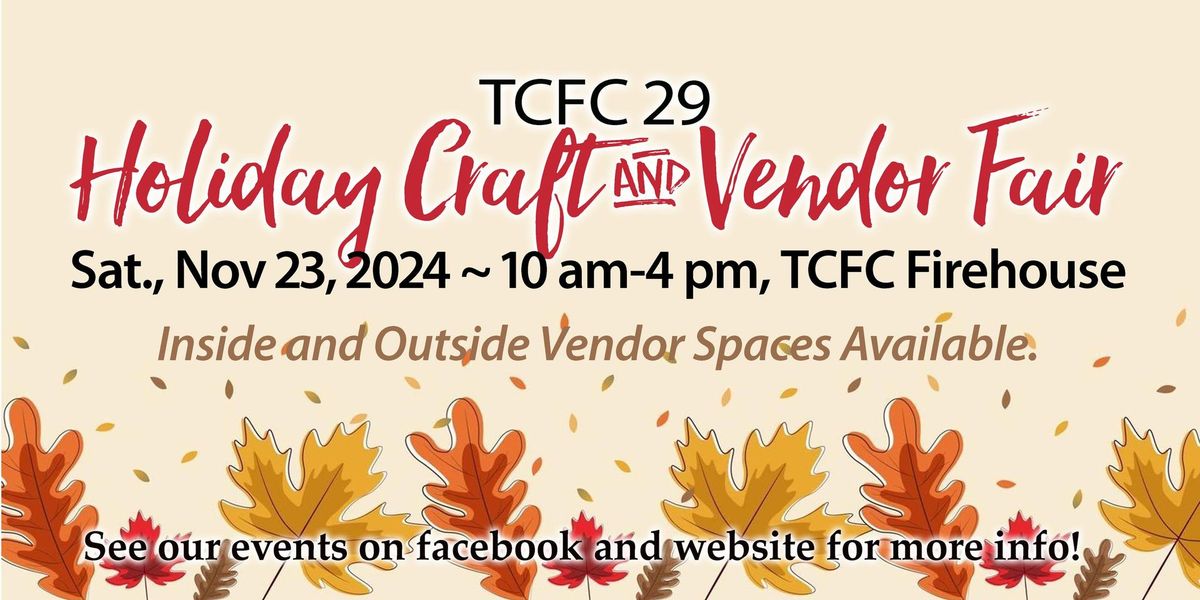 TCFC Holiday 2024 Craft & Vendor Fair