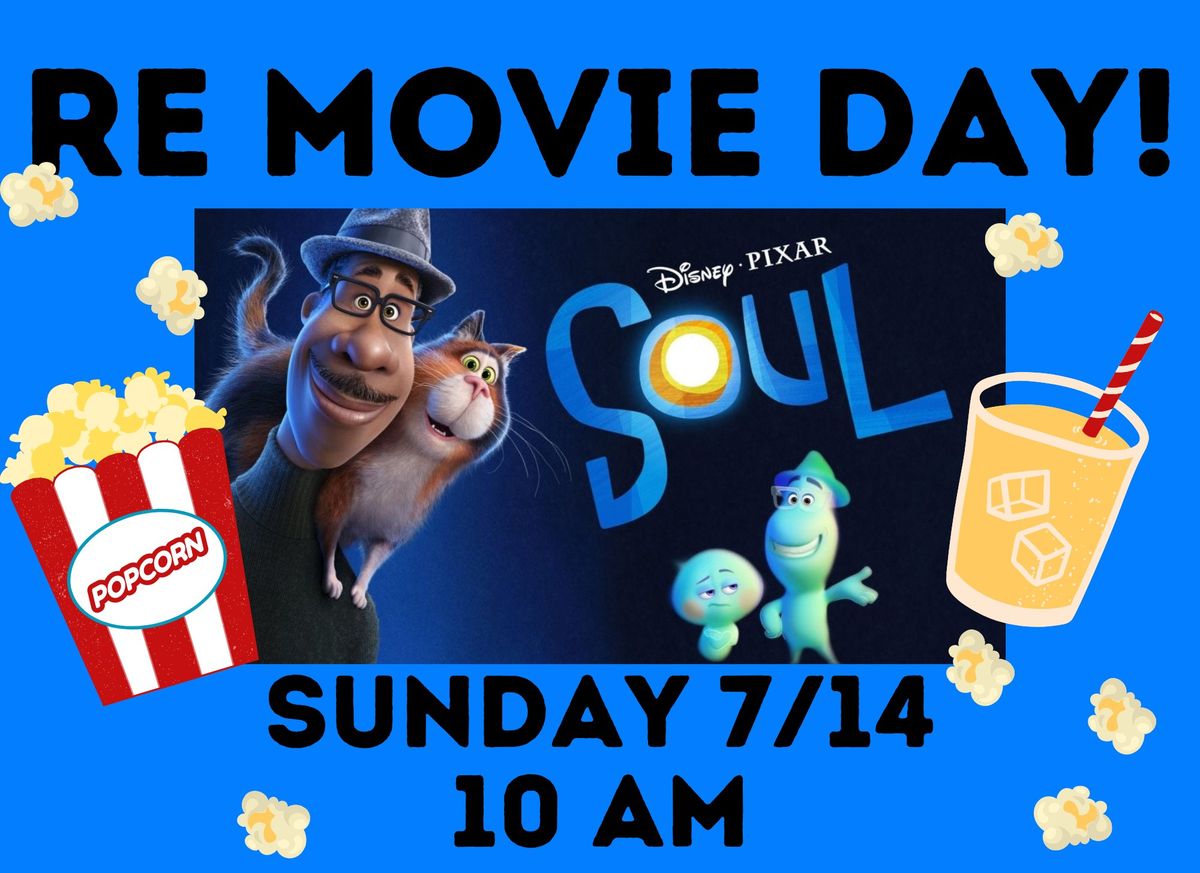 RE Movie Day: Soul