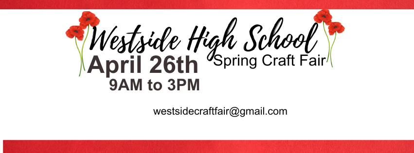 2025 SPRING Westside High School Craft Fair 