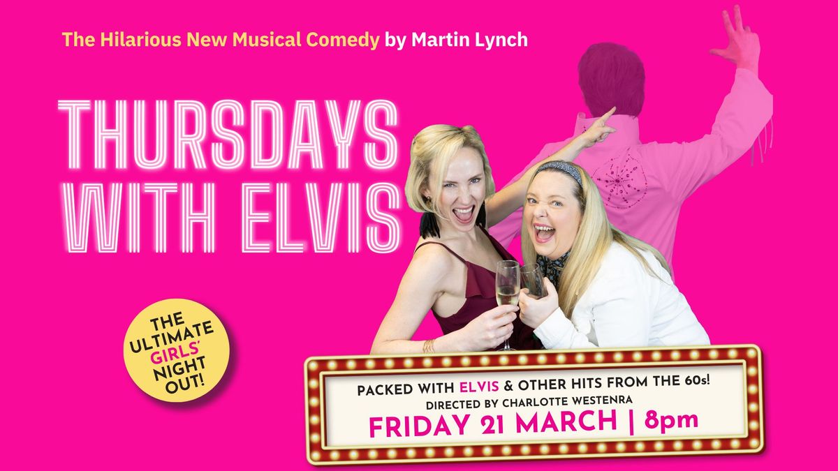 Thursdays With Elvis by Martin Lynch