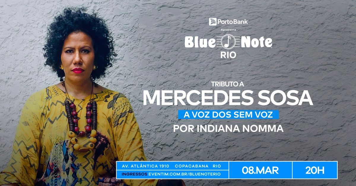 TRIBUTO A MERCEDES SOSA: A VOZ DOS SEM VOZ POR INDIANA NOMMA