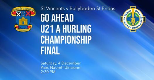 U21 A Hurling Final: St Vincents v Ballyboden St Endas