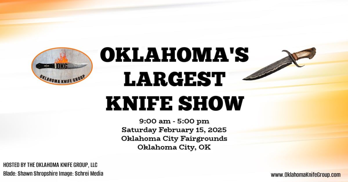 Oklahoma's Largest Knife Show 2025