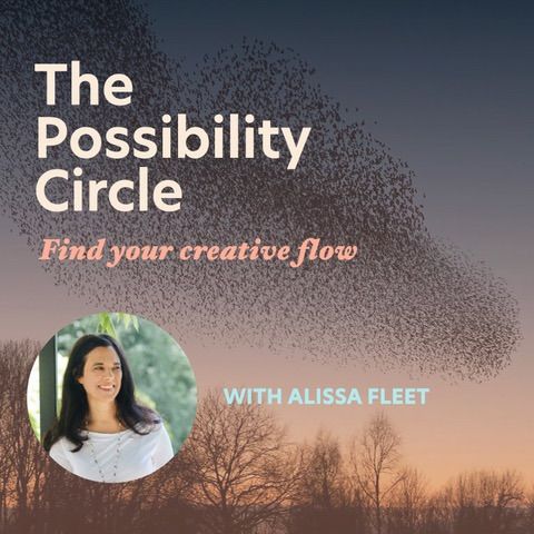 The Possibility Circle: Find your creative flow