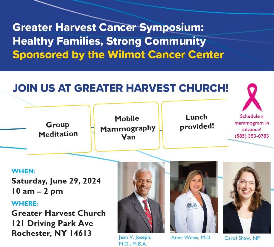 Greater Harvest Cancer Symposium: Healthy Families, Strong Community