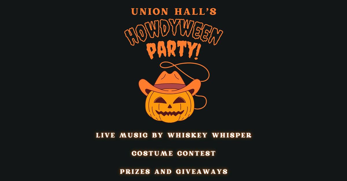 Union Hall's Howdyween Party