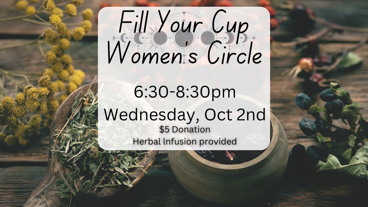 Fill Your Cup Women's Circle