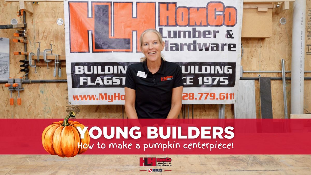 Let's Build a Pumpkin Centerpiece! HomCo's Young Builder Project