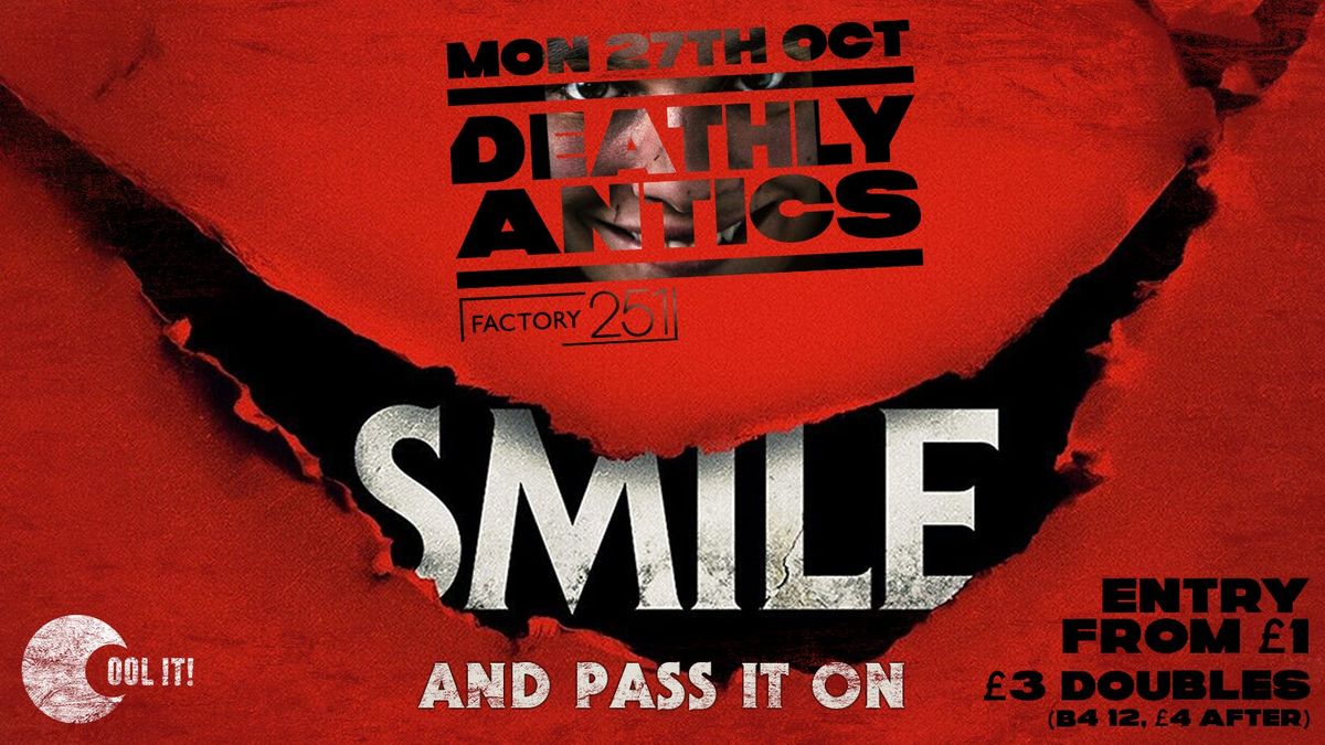\ud83e\ude78\ud83e\ude93\ud83d\udd3a DEATHLY ANTICS \ud83d\udd3a\ud83e\ude93\ud83e\ude78 MANCHESTER\u2019S BIGGEST MONDAY NIGHT - \u00a31 ENTRY