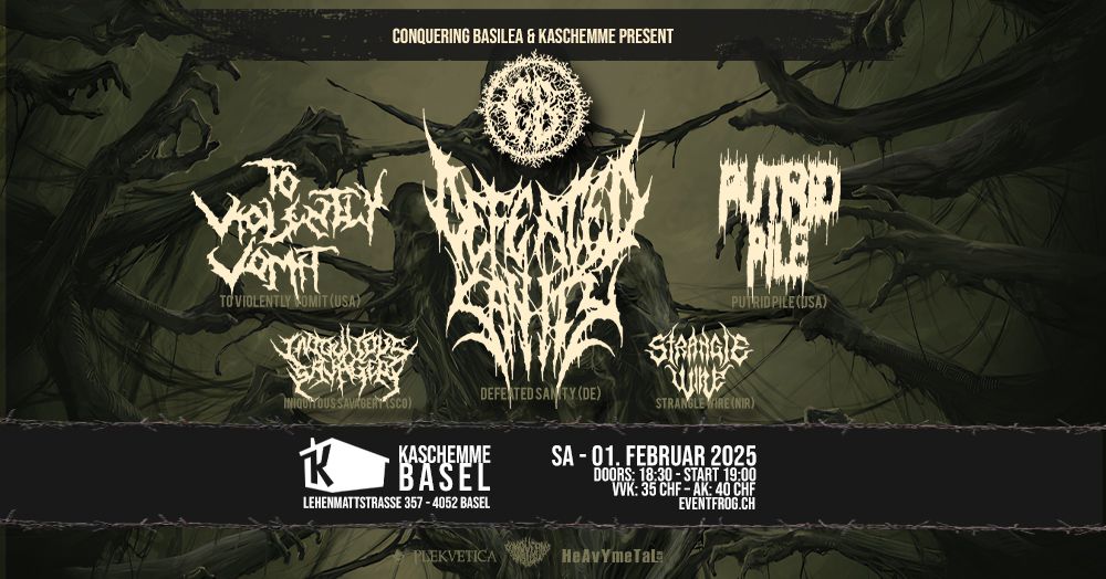 Conquering Basilea: Defeated Sanity, To Violently Vomit, Putrid Pile...