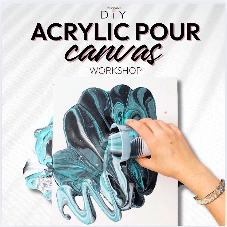 Acrylic Pour Workshop