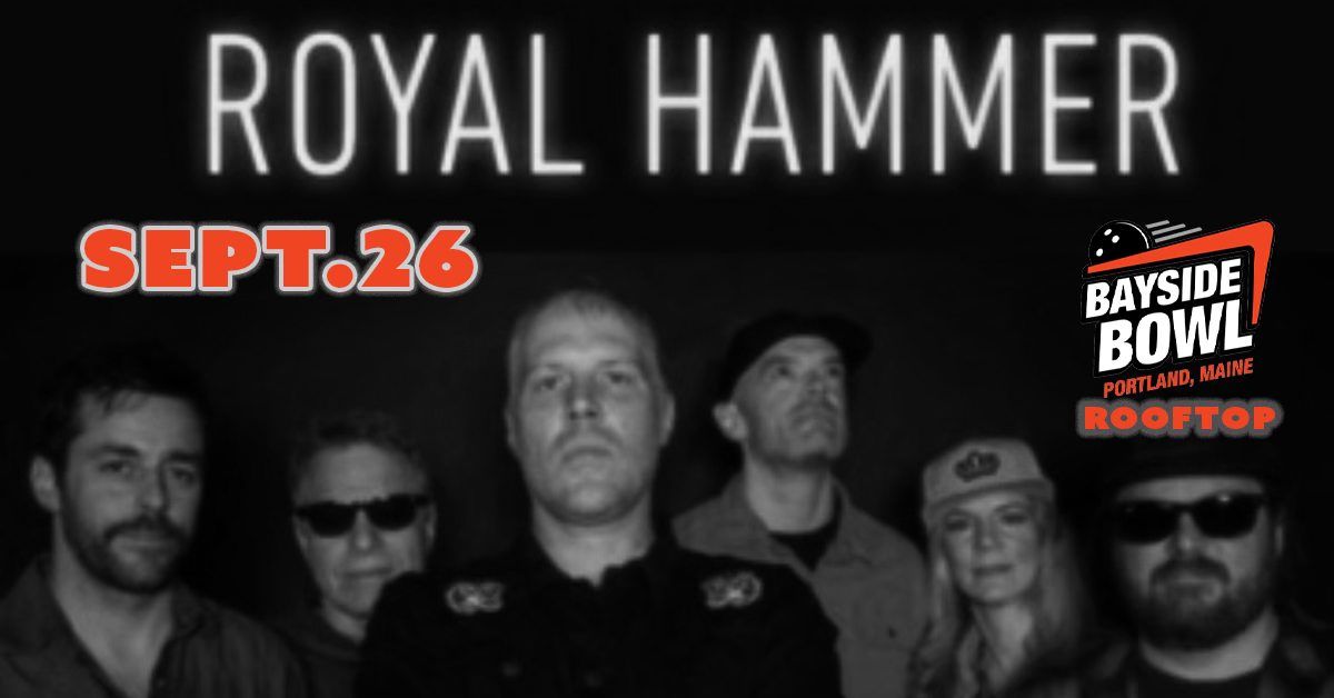 Royal Hammer on the Roof at Bayside Bowl (Free) 