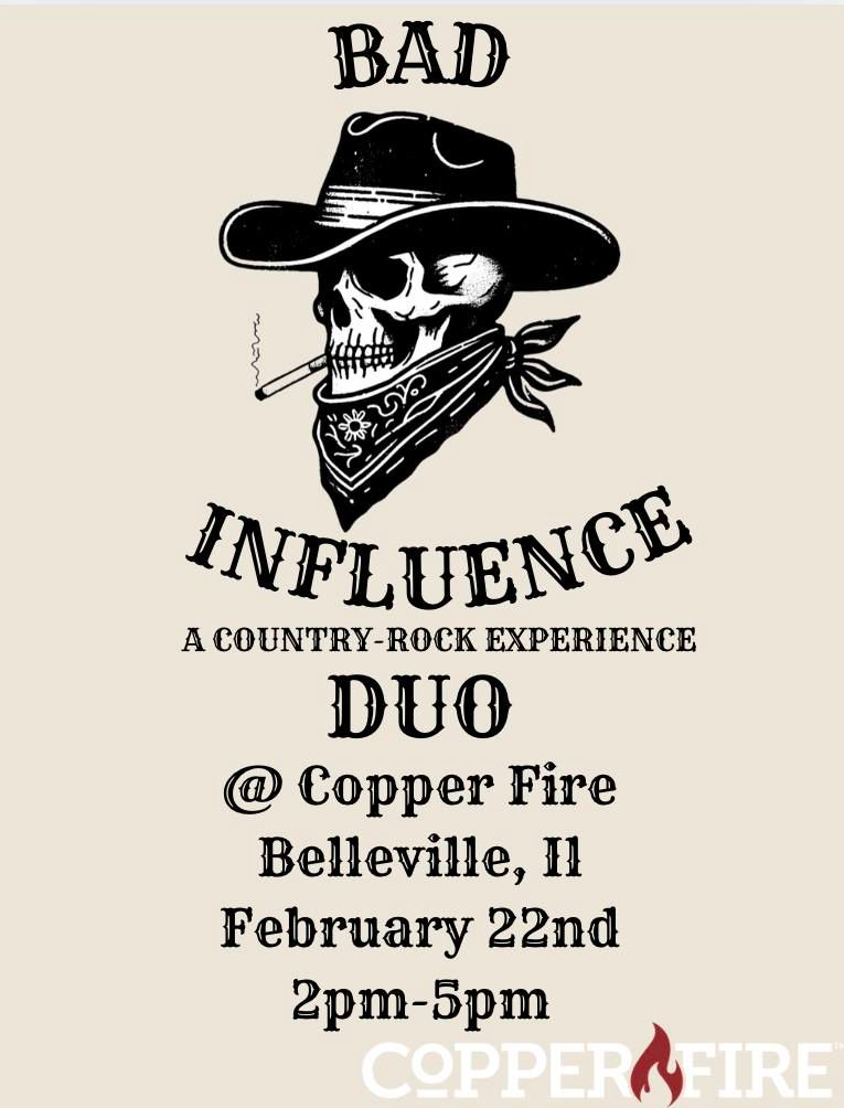 Bad Influence (Duo) @ Copper Fire