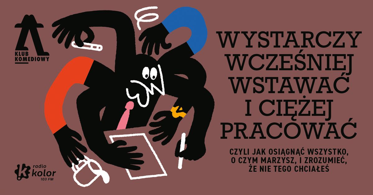 Wystarczy wcze\u015bniej wstawa\u0107 i ci\u0119\u017cej pracowa\u0107! | [30.10]