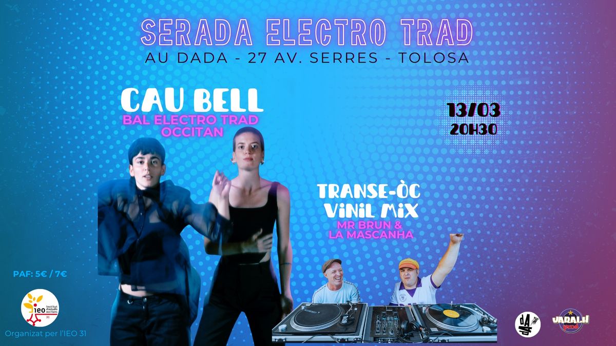 cau bell + transe-\u00f2c vinil mix - Serada electrotrad