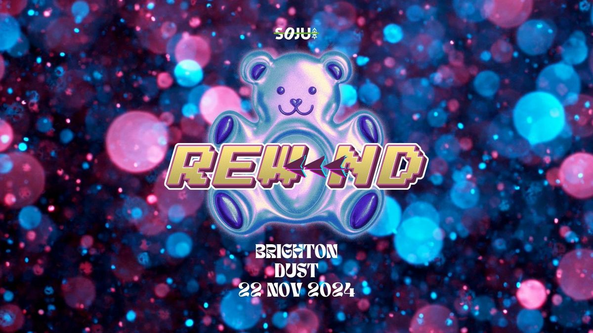 Brighton SOJU \uc18c\uc8fc - REWIND - 22 NOV 2024