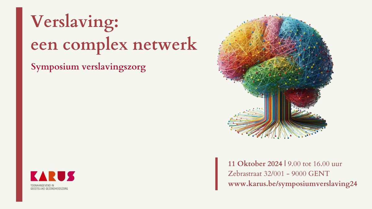 Symposium verslaving: een complex netwerk