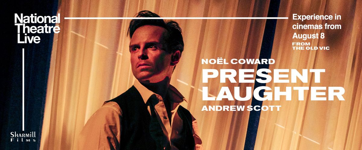 NTLIVE24: Present Laughter