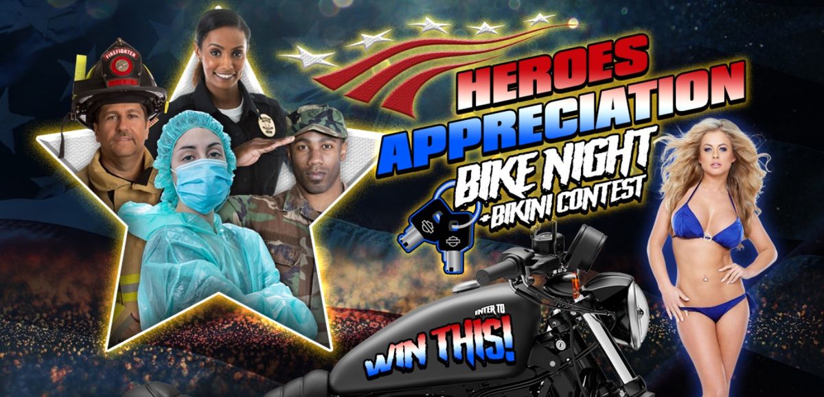 Heroes Appreciation Bike Night + Bikini Competition
