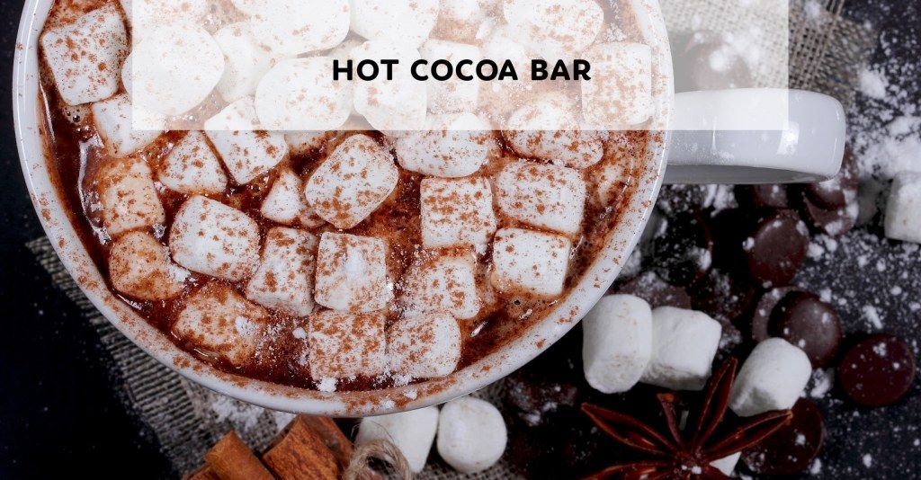 All Ages Hot Cocoa Bar