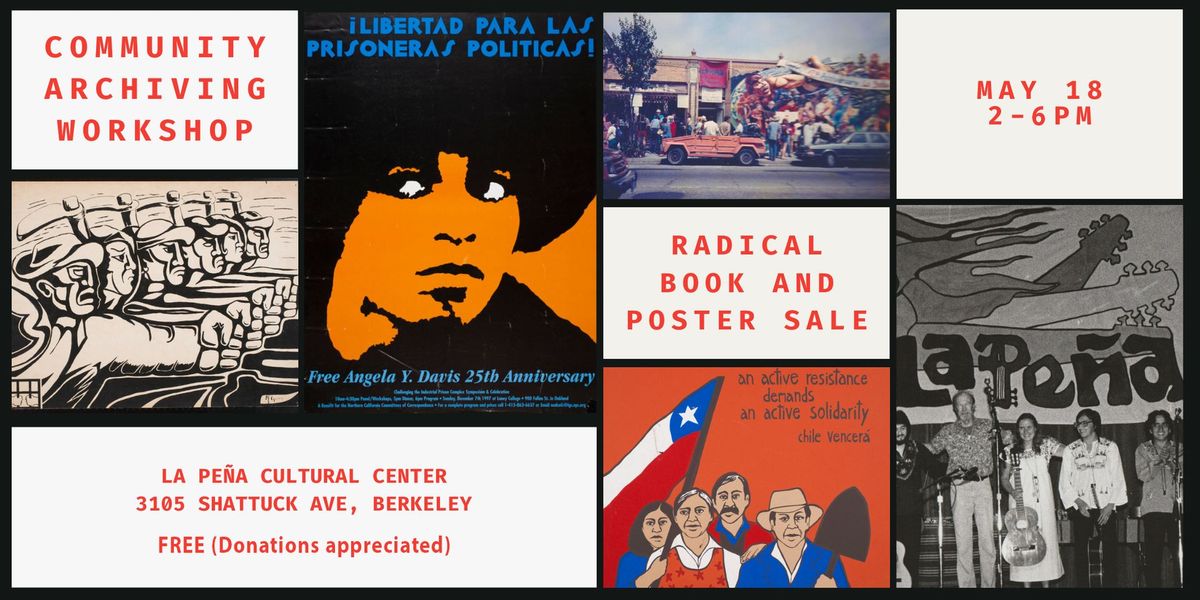 Community Archiving Workshop & Radical Book+Poster Sale!