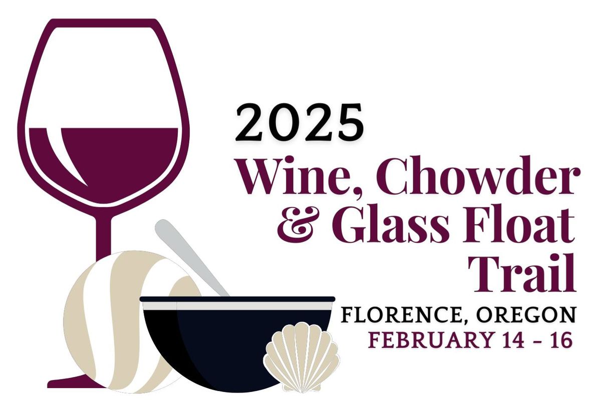 Wine, Chowder & Glass Float Trail - Florence Oregon