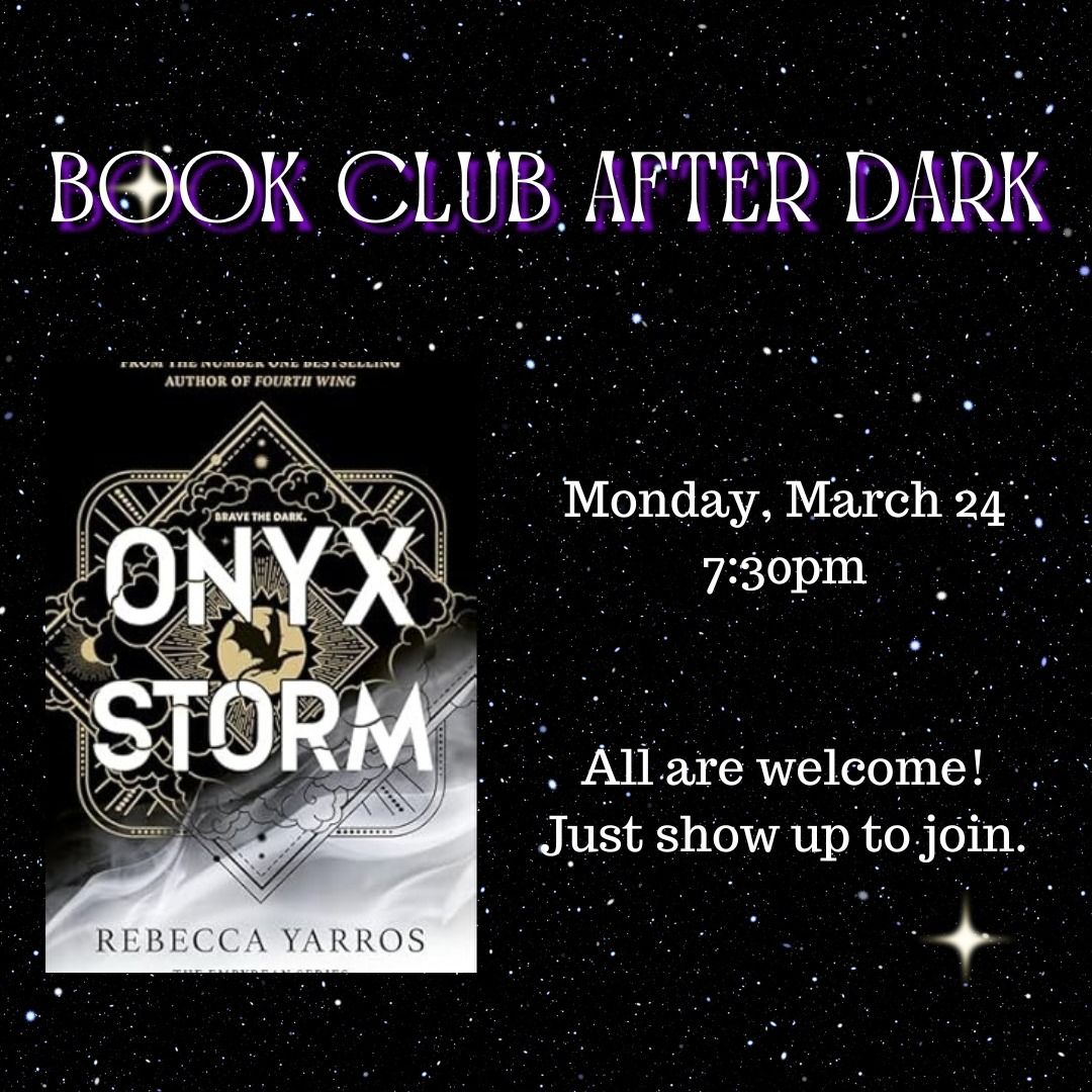 Book Club After Dark- ONYX STORM