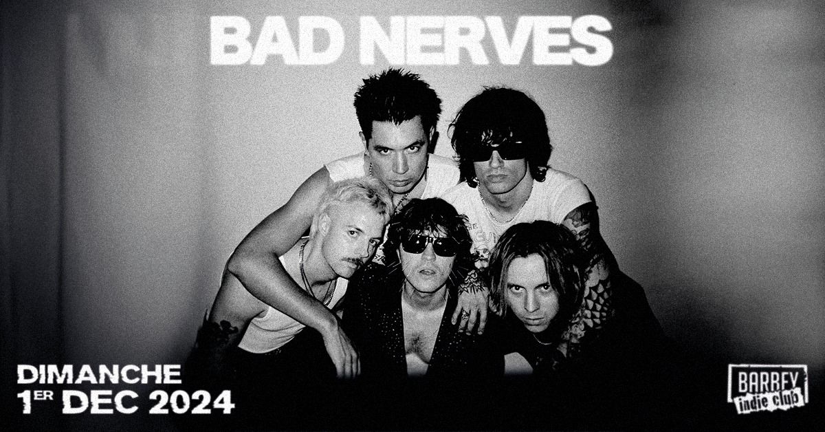 Bad Nerves \u00b7 Rock School Barbey 