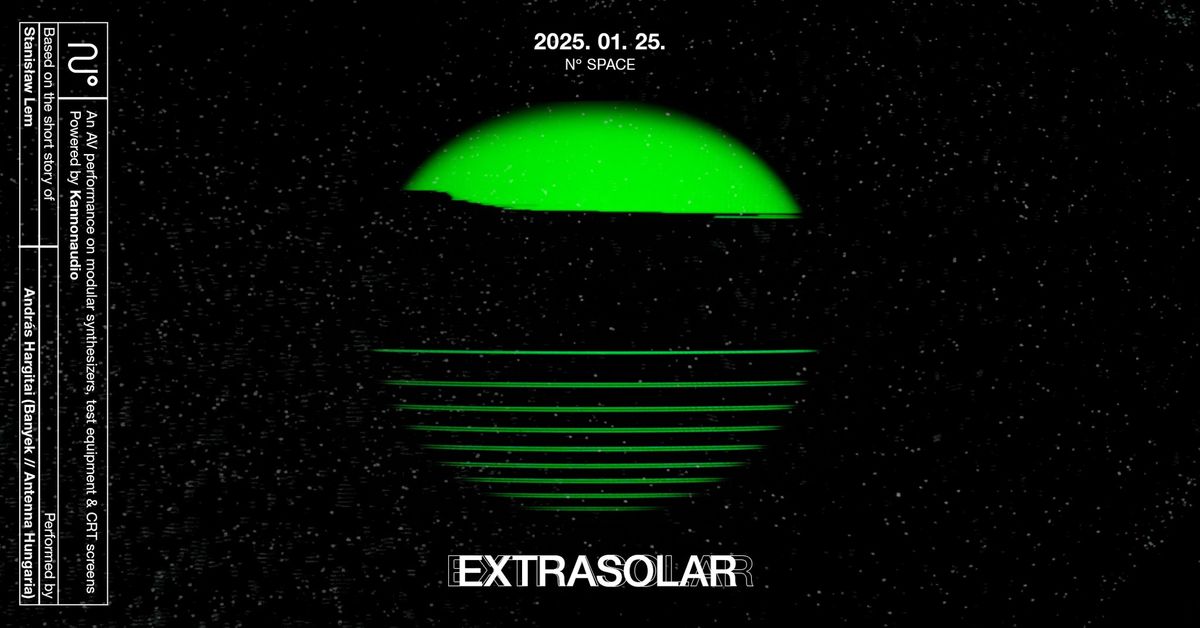 Extrasolar (second show - sold out!)