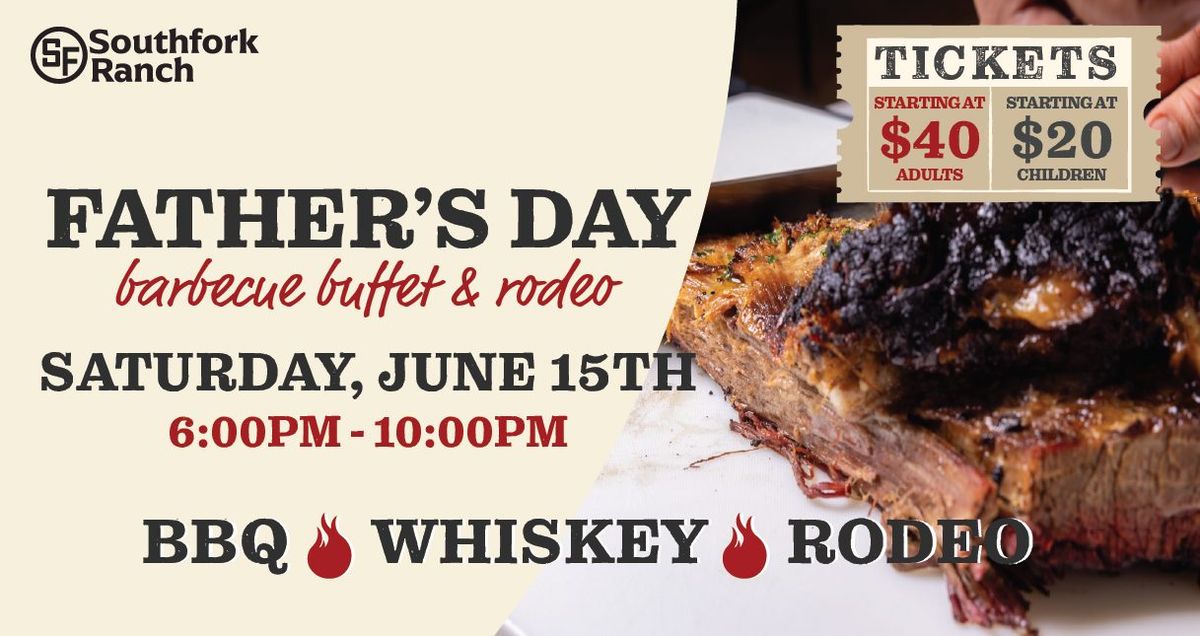 Father's Day BBQ Buffet & Rodeo ?