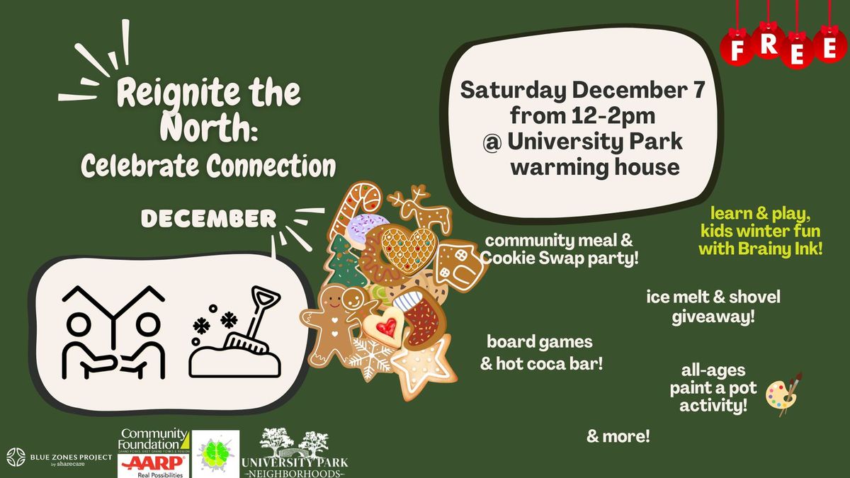 Reignite the North End: Celebrate Connection with UPN--free ice melt & Cookie Swap party!