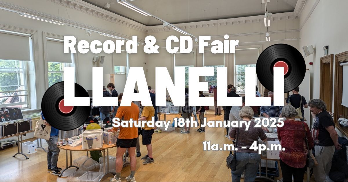 Llanelli Record Fair | Ffair Recordiau Llanelli