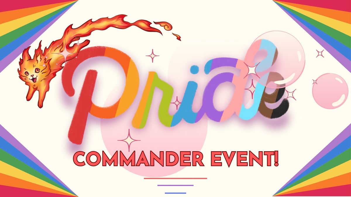 MTG Presents: Pride Commander Community Day!