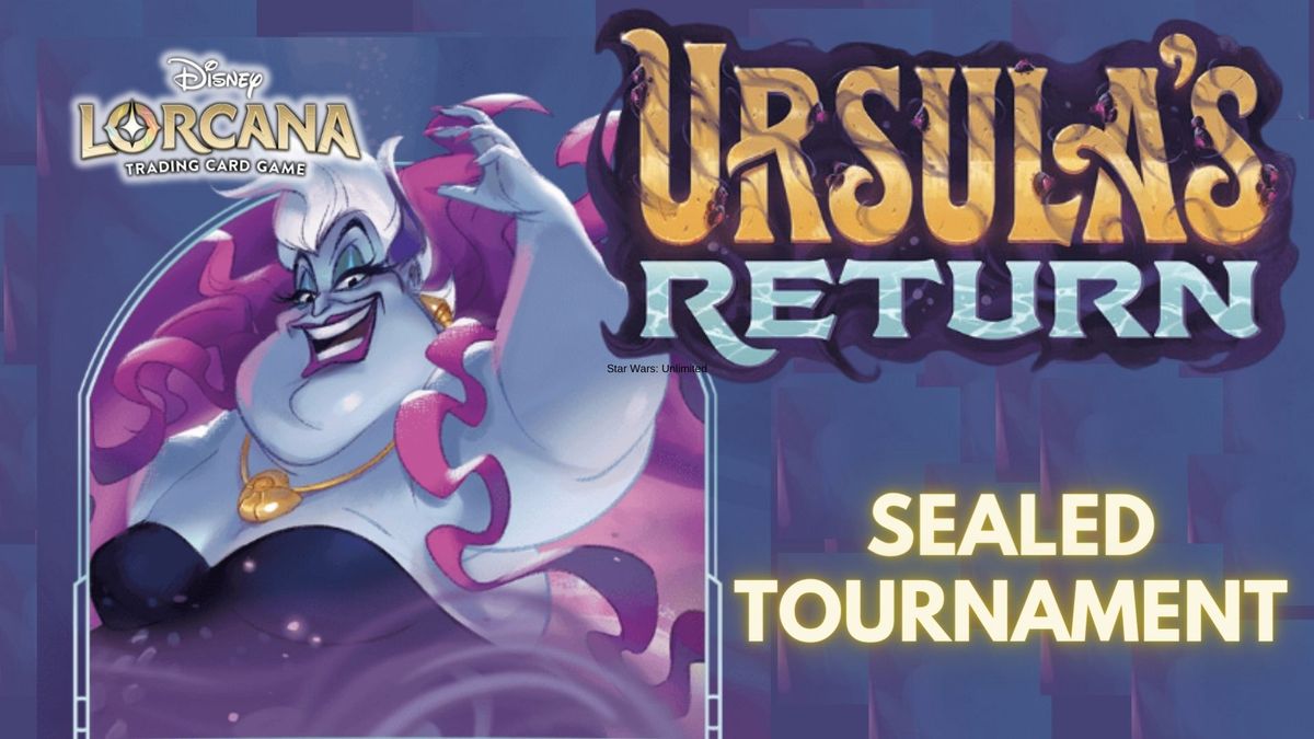 Disney Lorcana: Ursula's Return Sealed Tournament