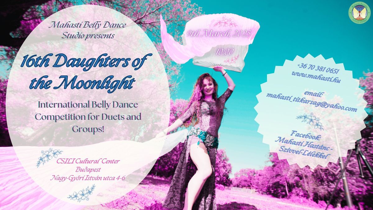 16th Daughters of the Moonlight International Bellydance Contest