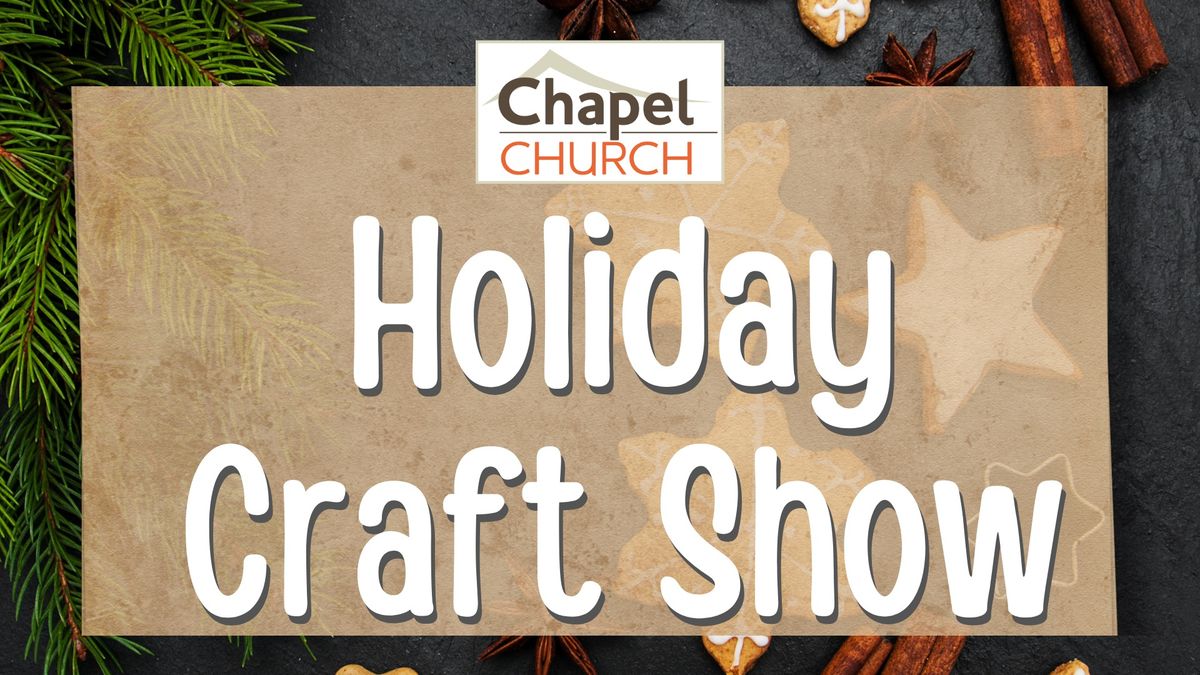 SBS - Chapel Holiday Craft Show