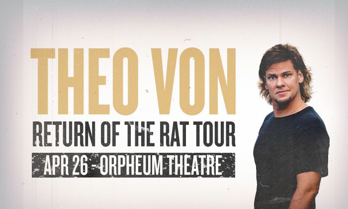 Theo Von: Return of the Rat Tour, Orpheum Theatre - Phoenix, 28 April 2023