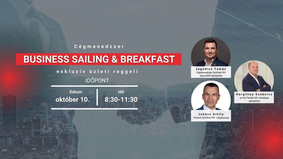 Business Sailing & Breakfast nagyeresked\u0151knek \u00e9s m\u00e1rkak\u00e9pviseleteknek