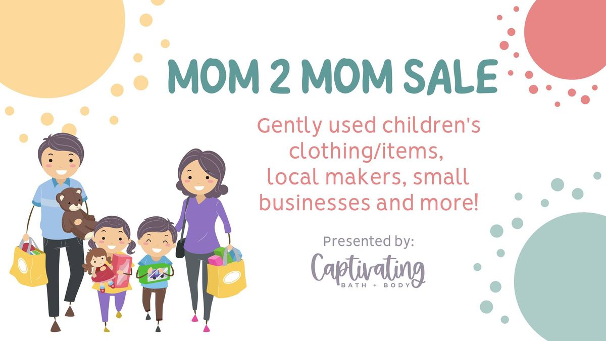 Mom 2 Mom Sale - Lindsay, ON.