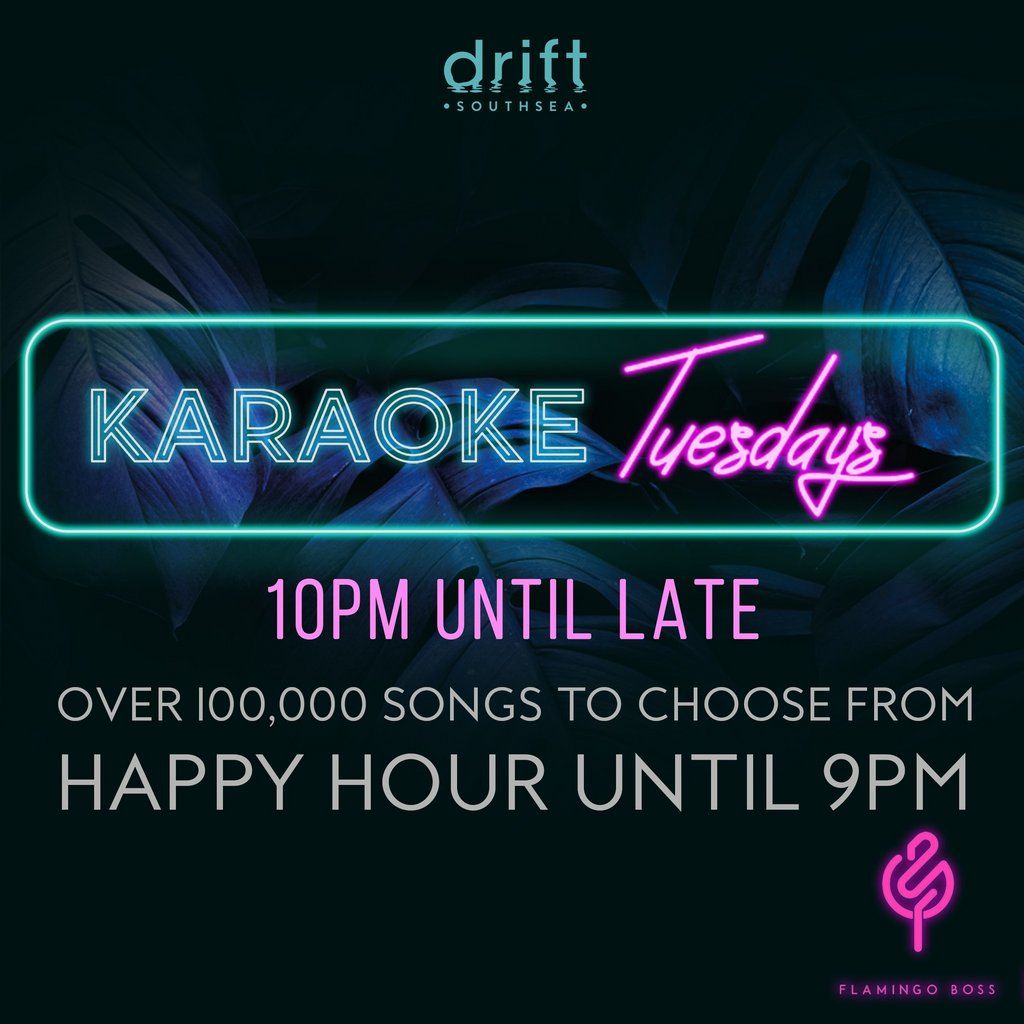 Karaoke - EVERY TUESDAY @Drift, Southsea