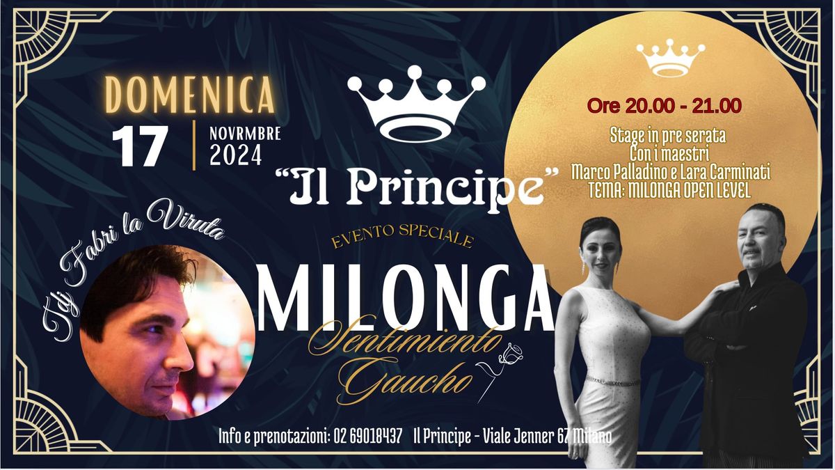 Il Principe - Milonga Sentimiento Gaucho - Stage Palladino e Carminati- Tdj Fabri La Viruta 