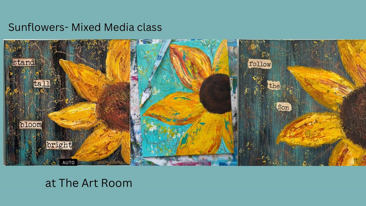 Sunflowers- Mixed media class